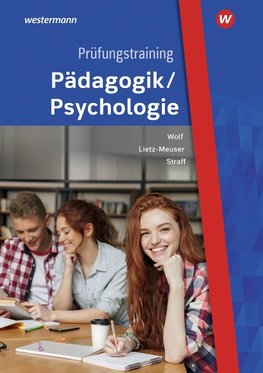 Prüfungstraining Pädagogik/Psychologie. Fallsammlung für Schüler und Lehrer