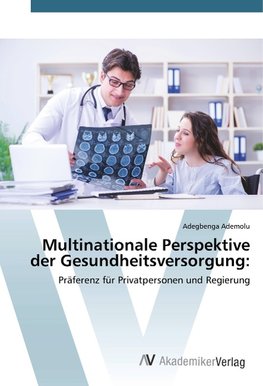 Multinationale Perspektive der Gesundheitsversorgung: