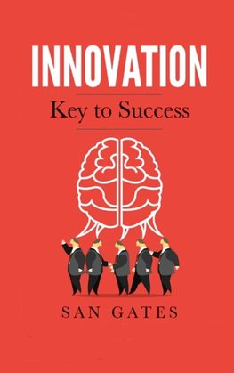 Innovation - Key to Success