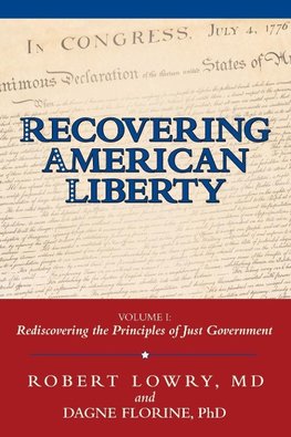 Recovering American Liberty