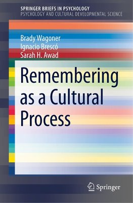 Remembering as a Cultural Process