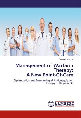 Management of Warfarin Therapy: A New Point-Of-Care