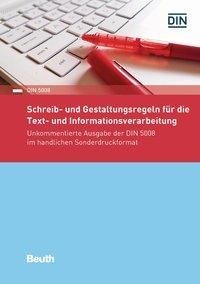 Schreib- und Gestaltungsregeln für die Text- und Informationsverarbeitung