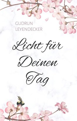 Licht für Deinen Tag