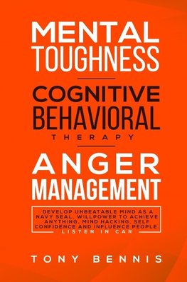 Mental Toughness, Cognitive Behavioral Therapy, Anger Management