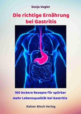 Die richtige Ernährung bei Gastritis