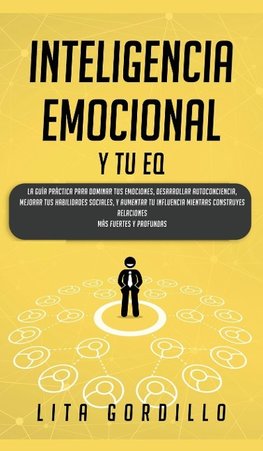 Inteligencia Emocional y tu EQ