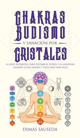 Chakras, budismo y sanación por cristales