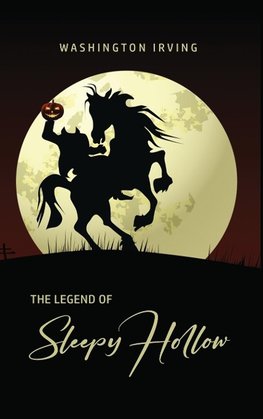 The Legend of Sleepy Hollow