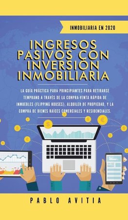 Ingresos Pasivos con Inversión Inmobiliaria En 2020