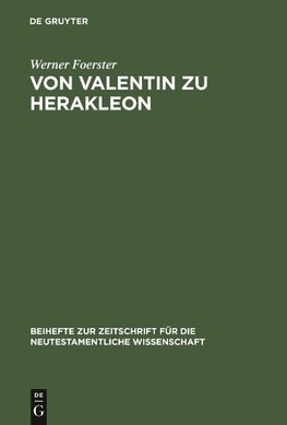 Von Valentin zu Herakleon