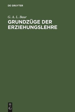 Grundzüge der Erziehungslehre