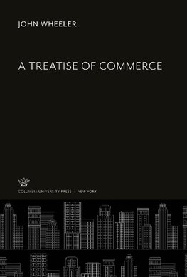 A Treatise of Commerce