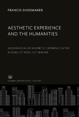 Aesthetic Experience and the Humanities