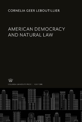 American Democracy and Natural Law