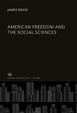 American Freedom and the Social Sciences