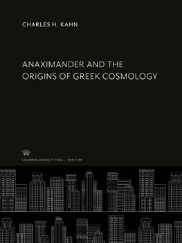 Anaximander and the Origins of Greek Cosmology