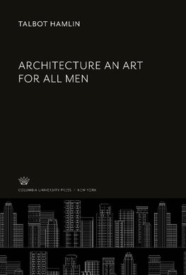 Architecture an Art for All Men