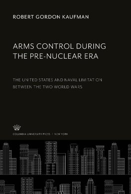 Arms Control During the Pre-Nuclear Era