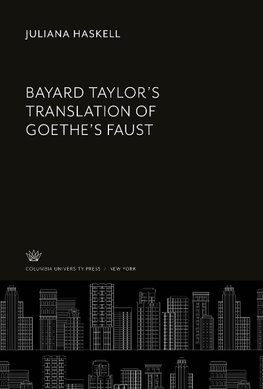 Bayard Taylor'S Translation of Goethe'S Faust