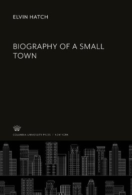 Biography of a Small Town