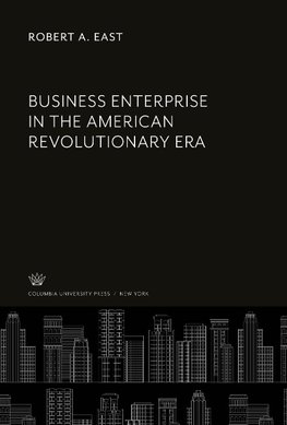 Business Enterprise in the American Revolutionary Era