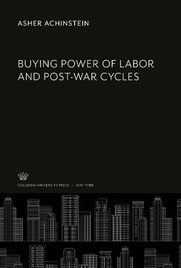 Buying Power of Labor and Post-War Cycles