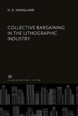 Collective Bargaining in the Lithographic Industry