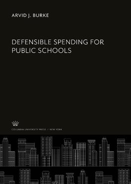 Defensible Spending for Public Schools