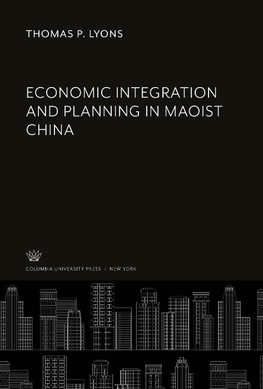 Economic Integration and Planning in Maoist China