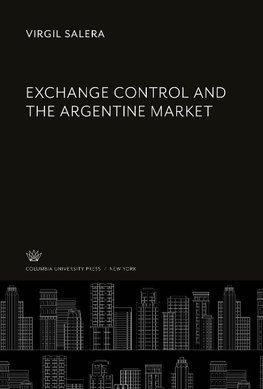 Exchange Control and the Argentine Market