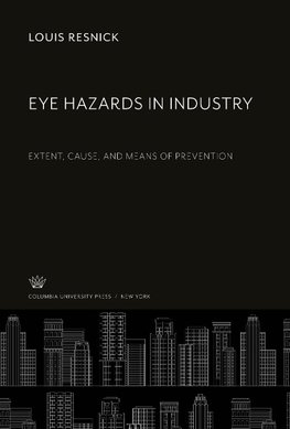 Eye Hazards in Industry