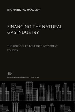 Financing the Natural Gas Industry