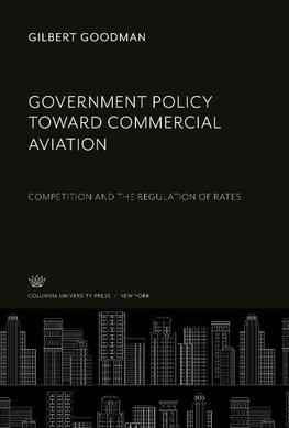 Government Policy Toward Commercial Aviation