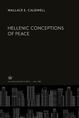 Hellenic Conceptions of Peace