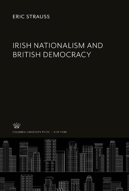 Irish Nationalism and British Democracy