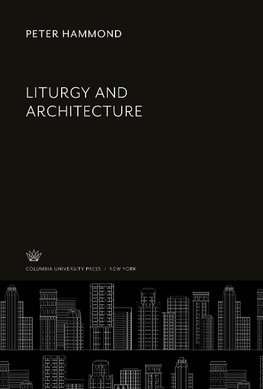 Liturgy and Architecture