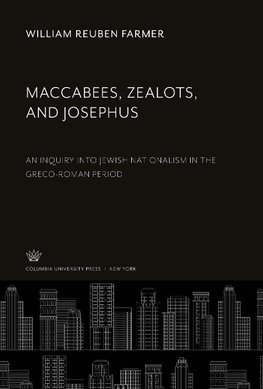 Maccabees, Zealots, and Josephus