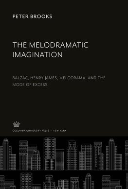 The Melodramatic Imagination