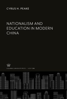 Nationalism and Education in Modern China