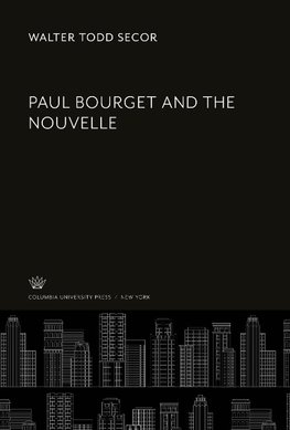 Paul Bourget and the Nouvelle