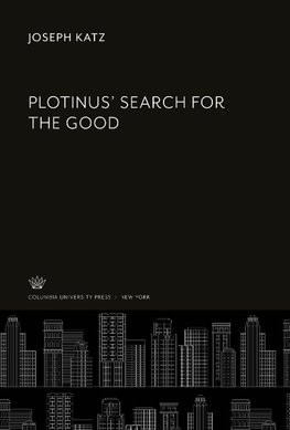 Plotinus' Search for the Good