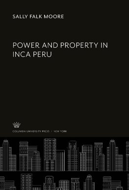 Power and Property in Inca Peru