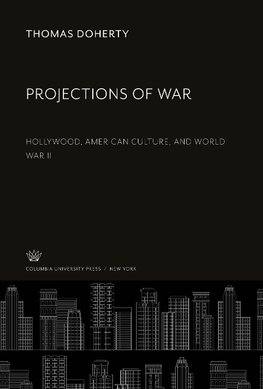 Projections of War