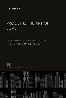 Proust & the Art of Love