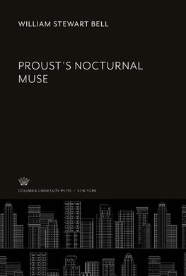 Proust'S Nocturnal Muse