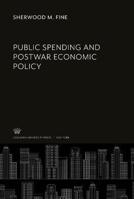 Public Spending and Postwar Economic Policy