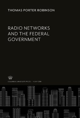 Radio Networks and the Federal Government