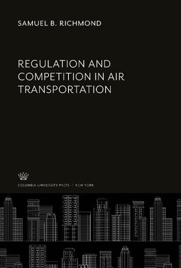 Regulation and Competition in Air Transportation