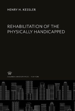 Rehabilitation of the Physically Handicapped